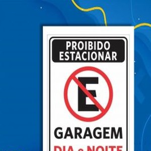 Placa - Proibido estacionar - 1 unidade