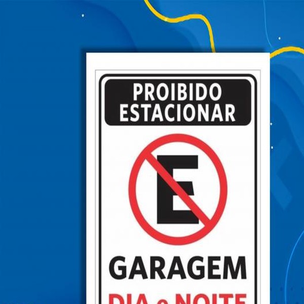 Placa - Proibido estacionar - 1 unidade