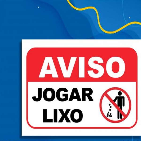 Placa - Proibido jogar lixo - 1 unidade
