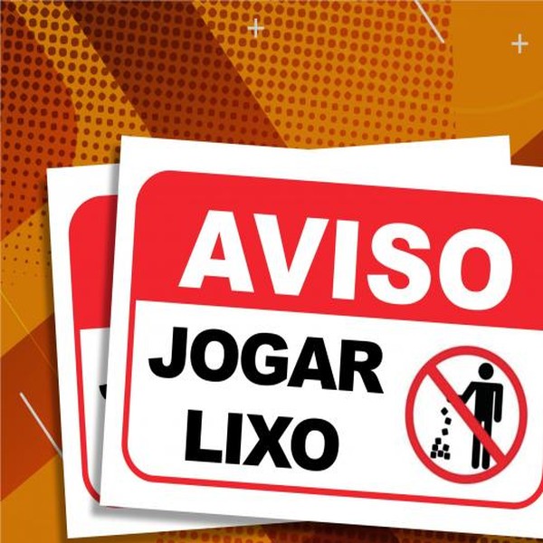 Placa - Proibido jogar lixo - 2 unidades
