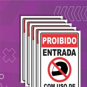 Placa - Proibido uso de capacete - 5 unidades